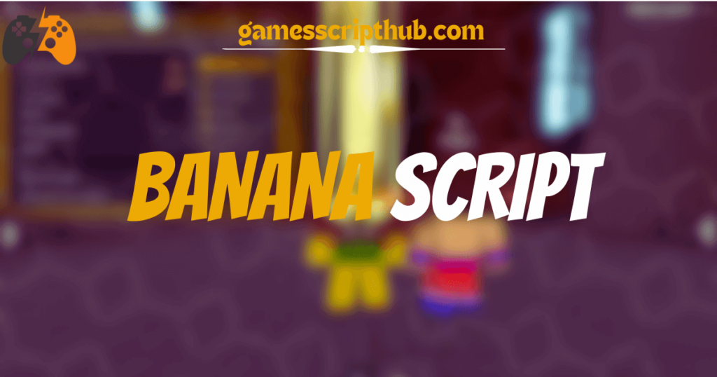 Banana Script Hub
